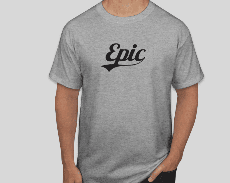 Epic t shirt